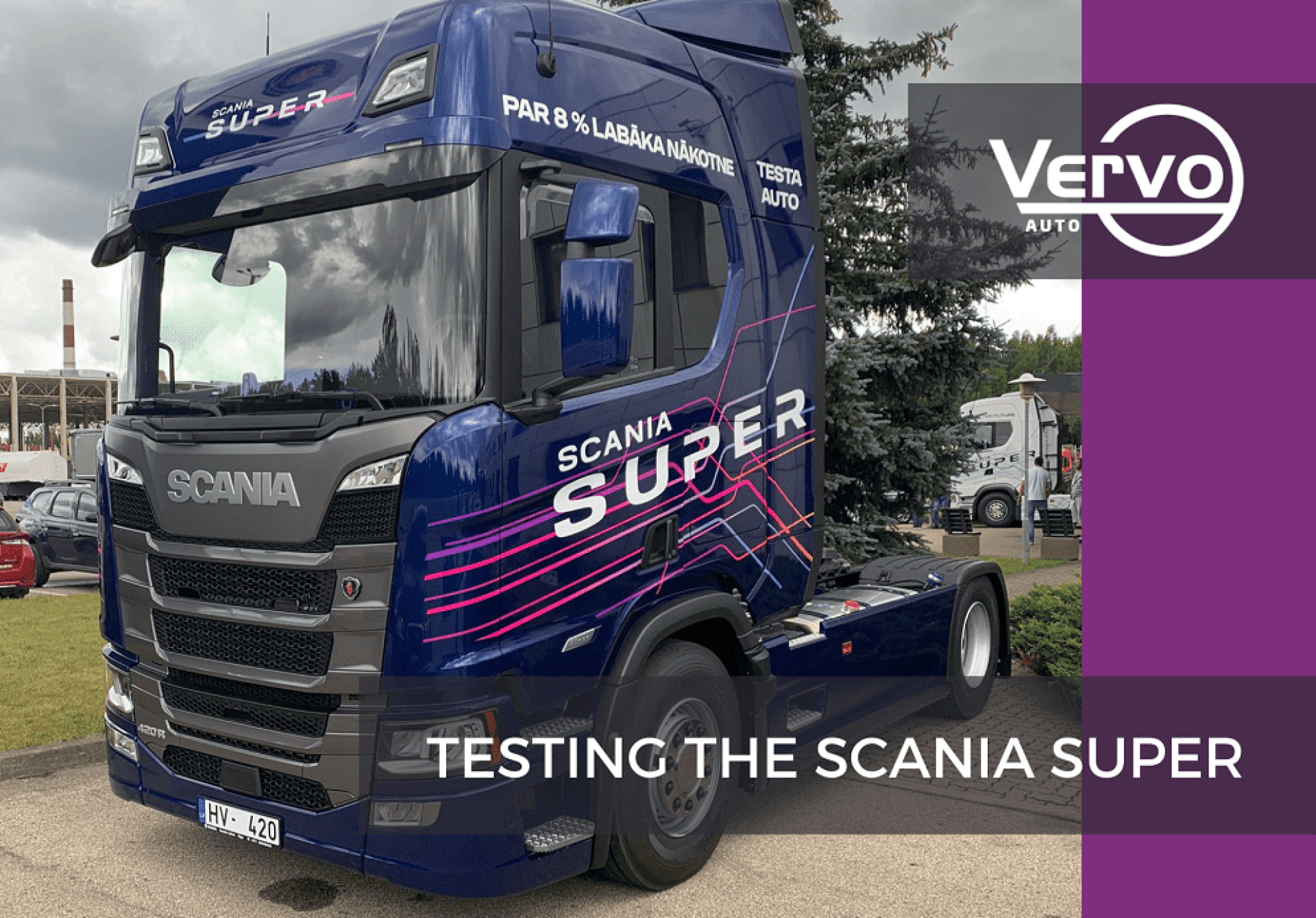 Vervo Auto tries out the new Scania Super truck